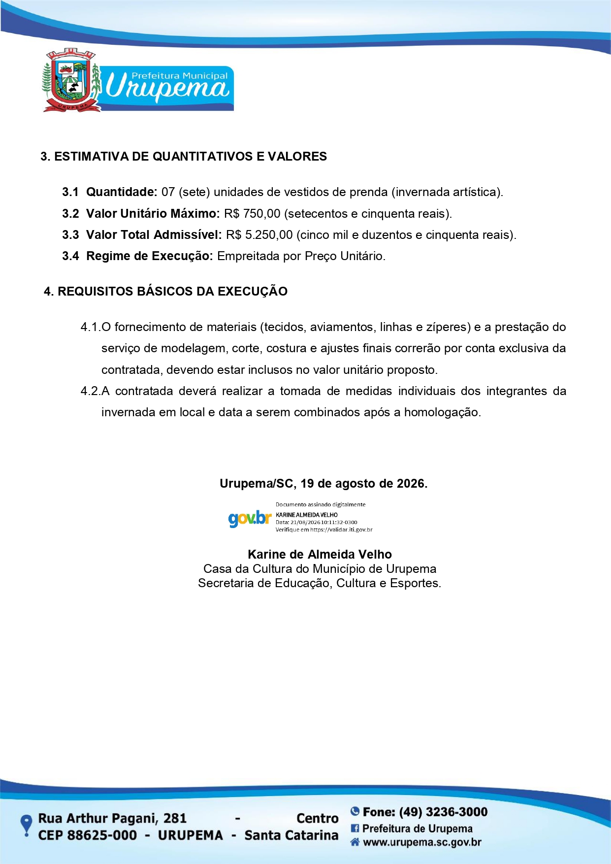 CONFECÇÃO SOB MEDIDA DE PEÇAS DO VESTUÁRIO, EXCETO ROUPAS ÍNTIMAS